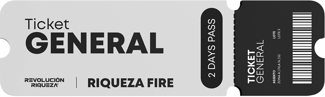 Ticket General de Riqueza Fire